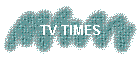 TV TIMES